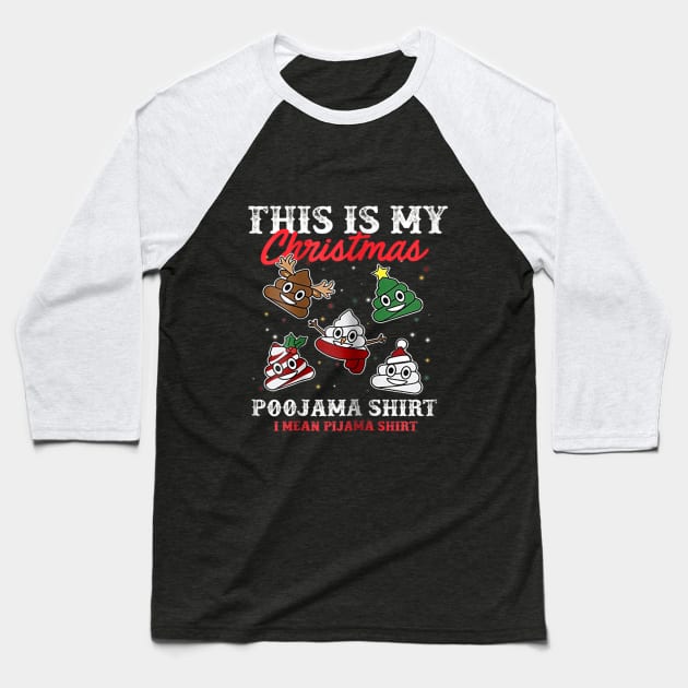 This Is My christmas PooJama Baseball T-Shirt by Barnard